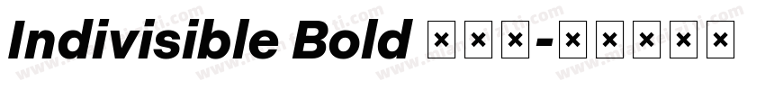 Indivisible Bold 字体下字体转换